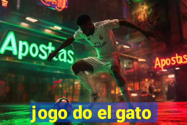 jogo do el gato